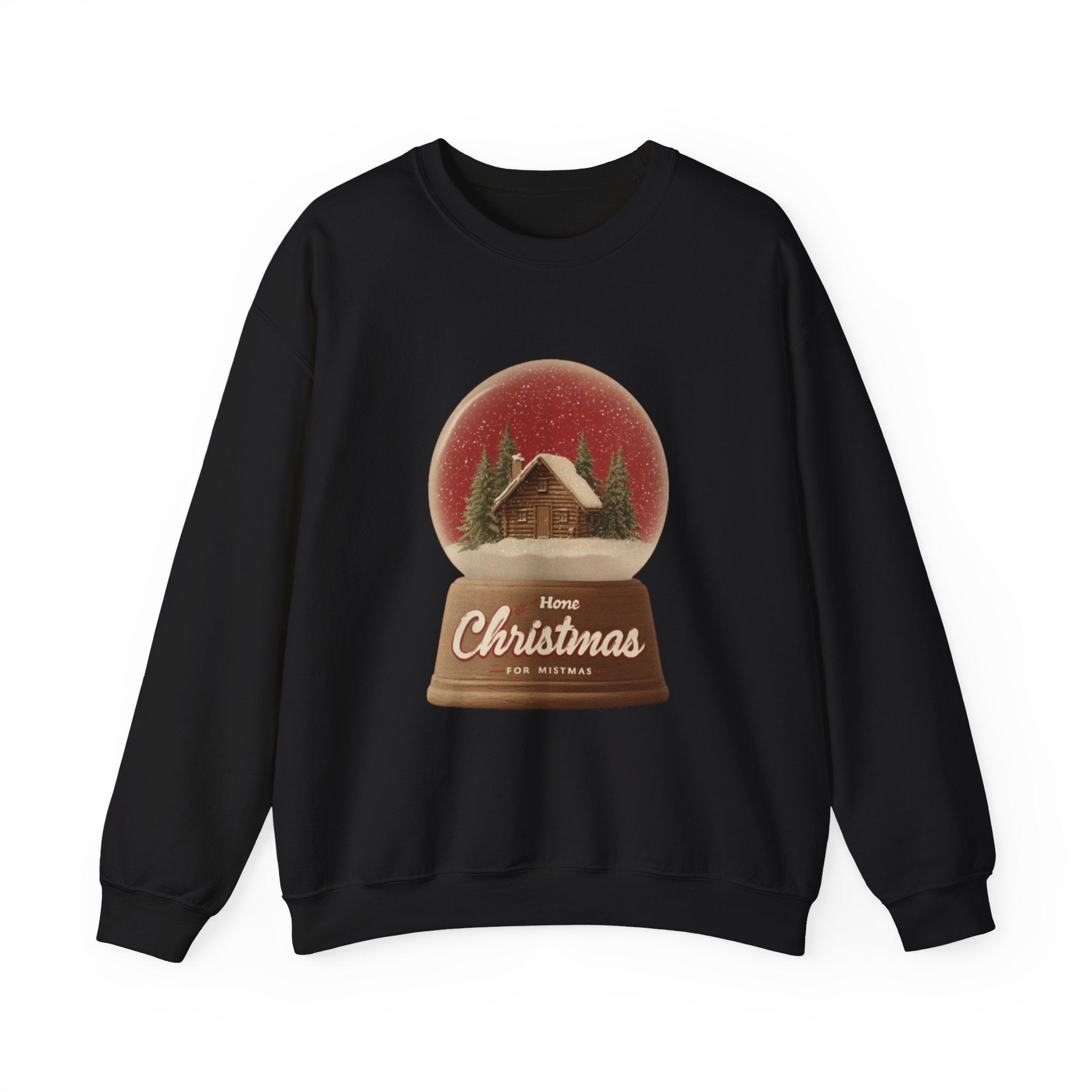Christmas Snow Globe Crewneck Sweatshirt — “Home for Christmas” Holiday Sweatshirt