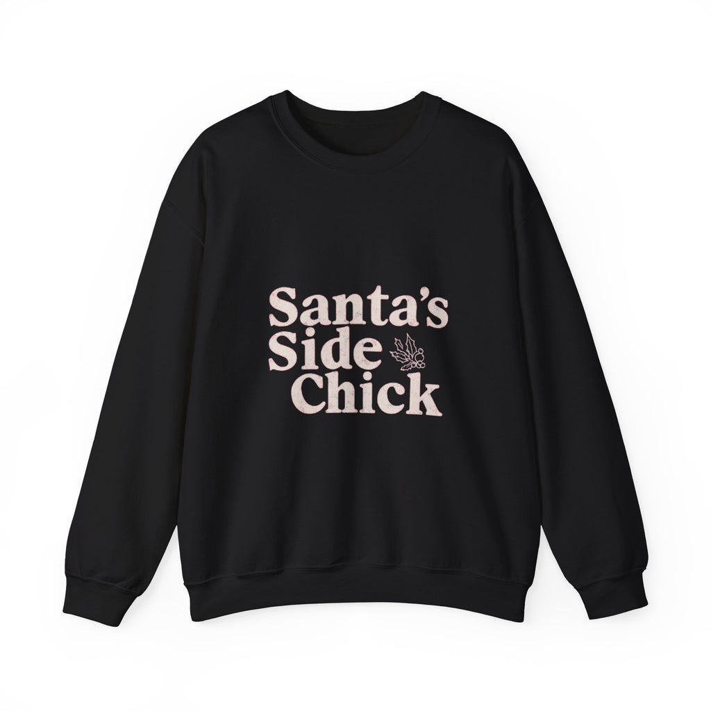 Crewneck Sweatshirt — "Santa's Side Chick" Holiday Graphic Pullover