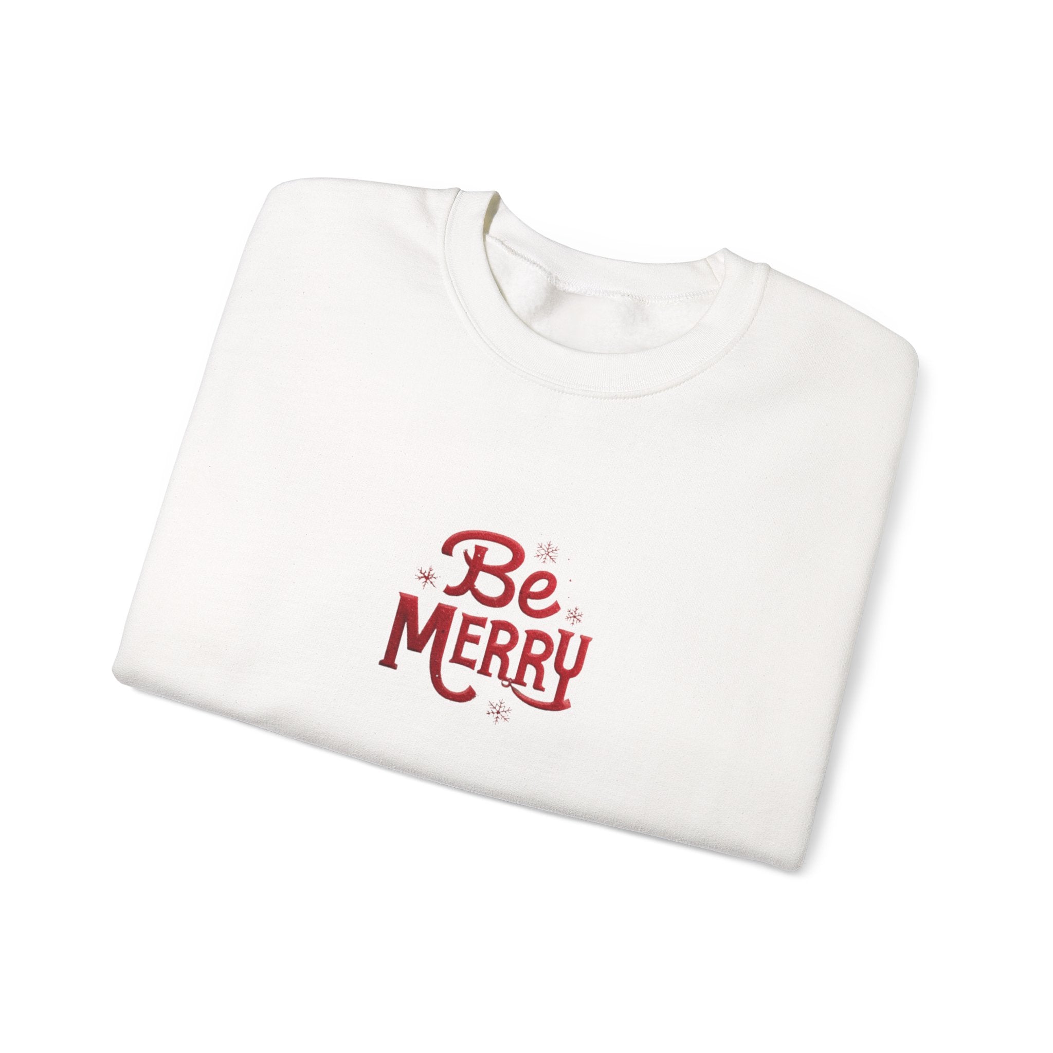 Be Merry Crewneck Sweatshirt — Holiday Cozy Christmas Sweater