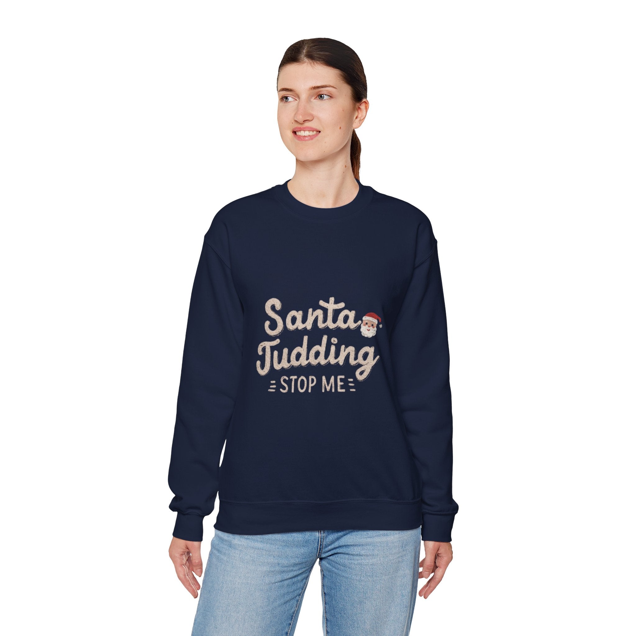 Santa Judging Stop Me Sweatshirt — Funny Christmas Crewneck