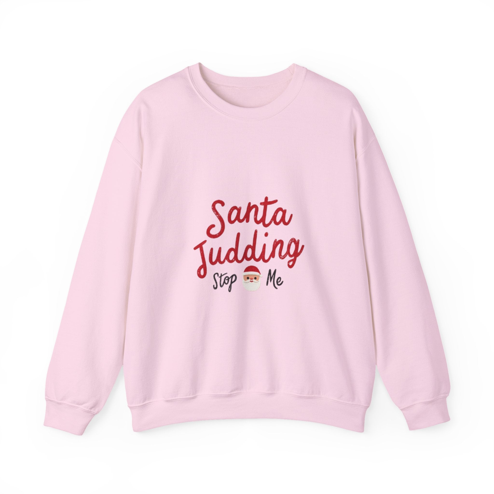 Santa Judging Crewneck Sweatshirt — Funny Christmas Holiday Sweatshirt ("Santa Judging, Stop Me")
