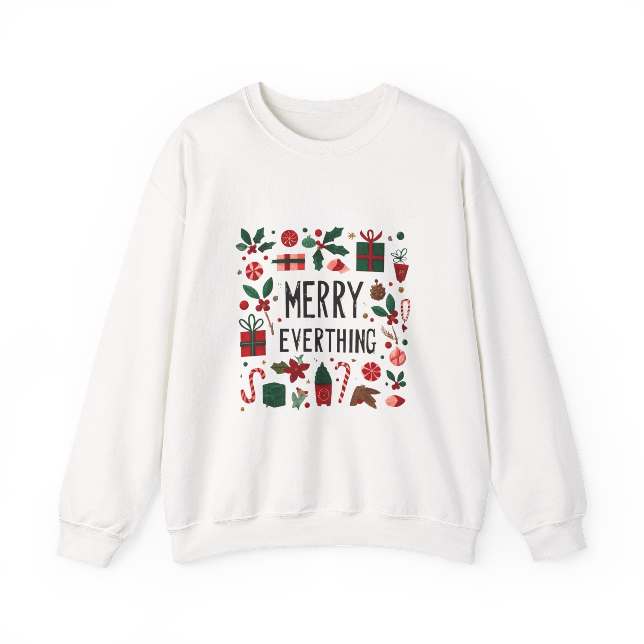 Merry Everything Sweatshirt — Holiday Graphic Crewneck