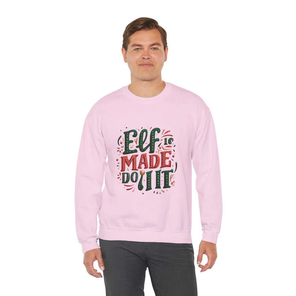 Elf Made Do It Sweatshirt — Funny Christmas Crewneck Holiday Sweater