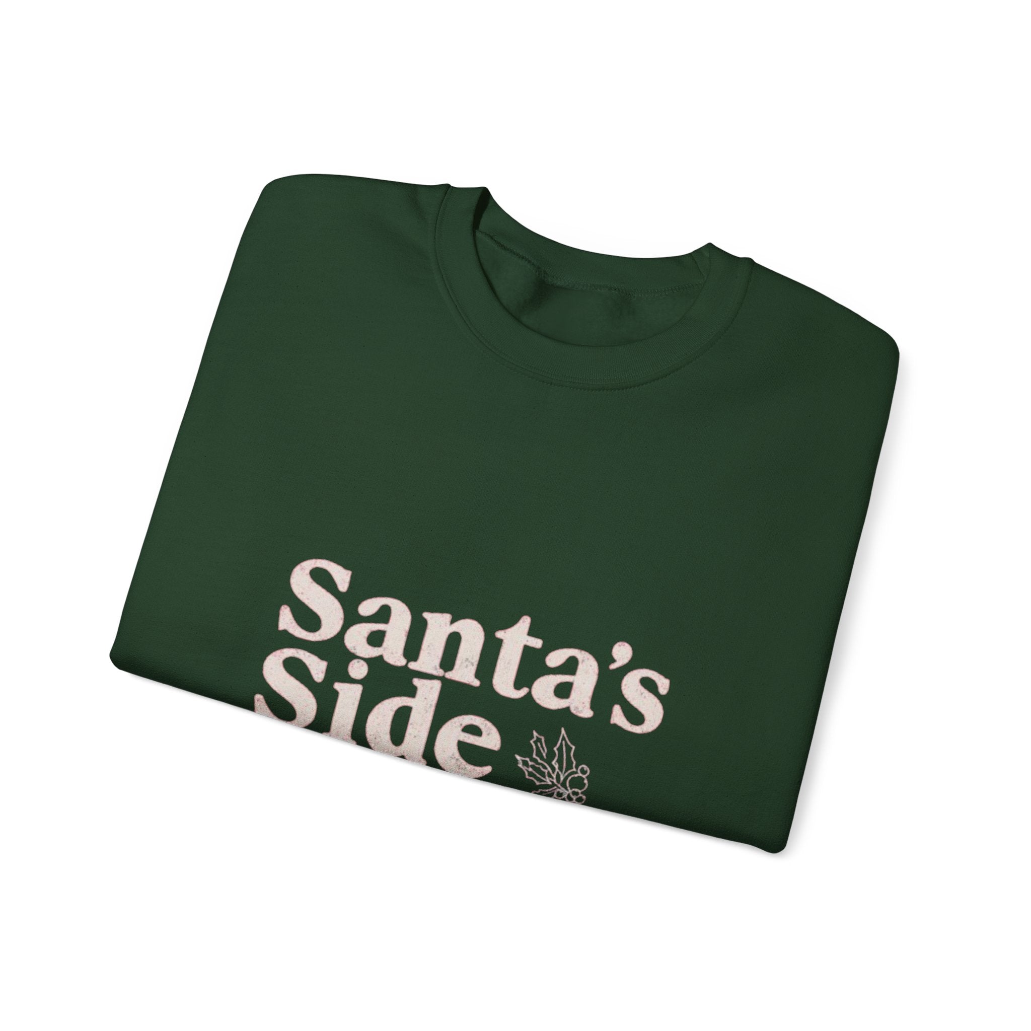 Crewneck Sweatshirt — "Santa's Side Chick" Holiday Graphic Pullover