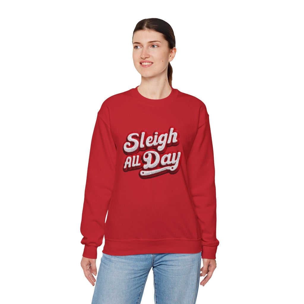Sleigh All Day Crewneck Sweatshirt — Retro Holiday Christmas Pullover