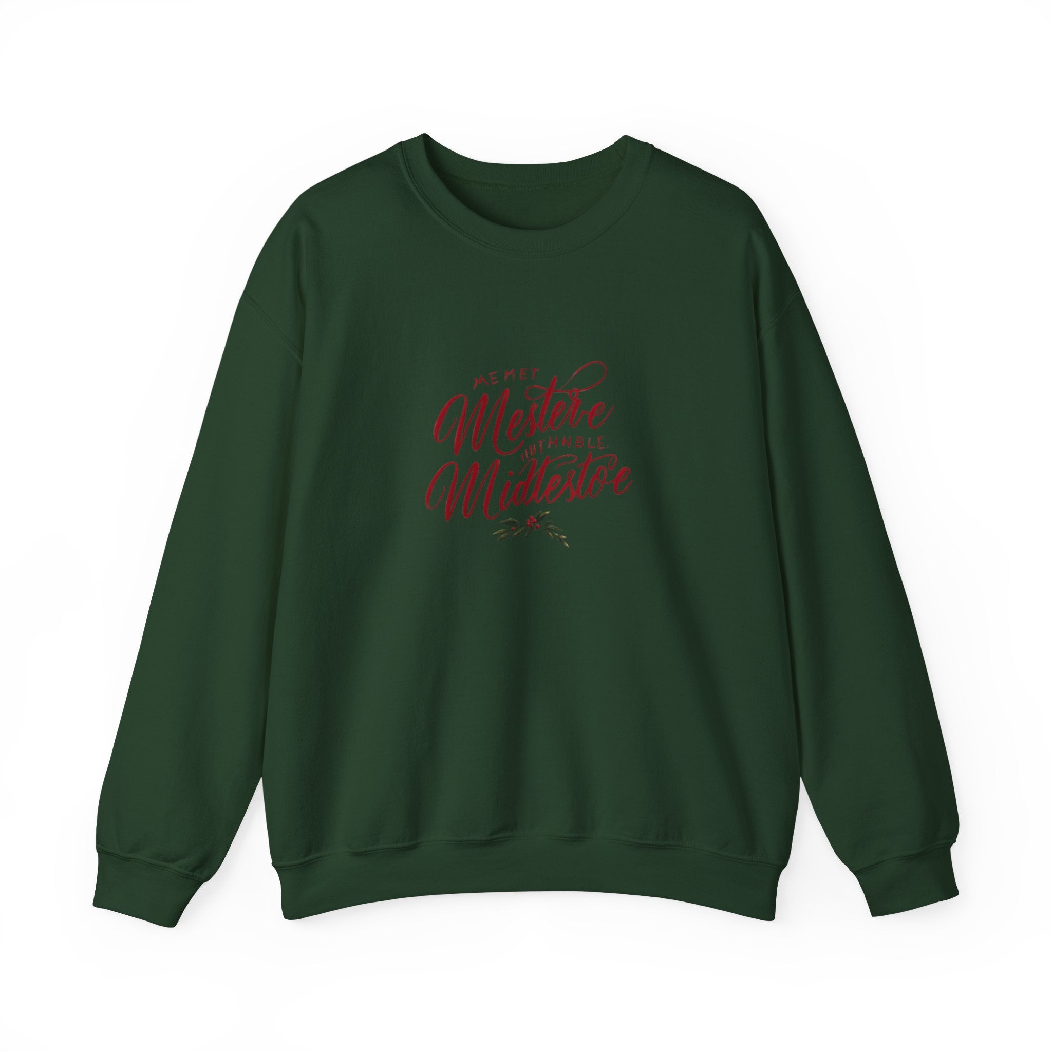 Crewneck Sweatshirt — 'Pet Me? I’m the Meister/Midlestoe' Script Design