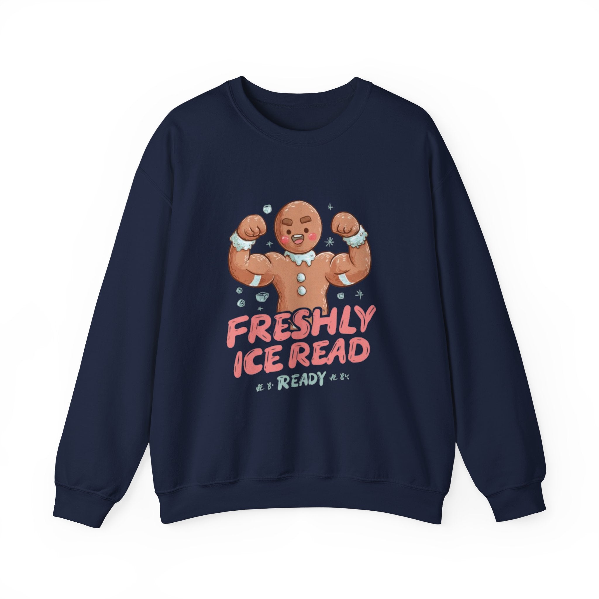 Crewneck Sweatshirt — 'Freshly Iced & Ready' Muscular Gingerbread Holiday Sweatshirt