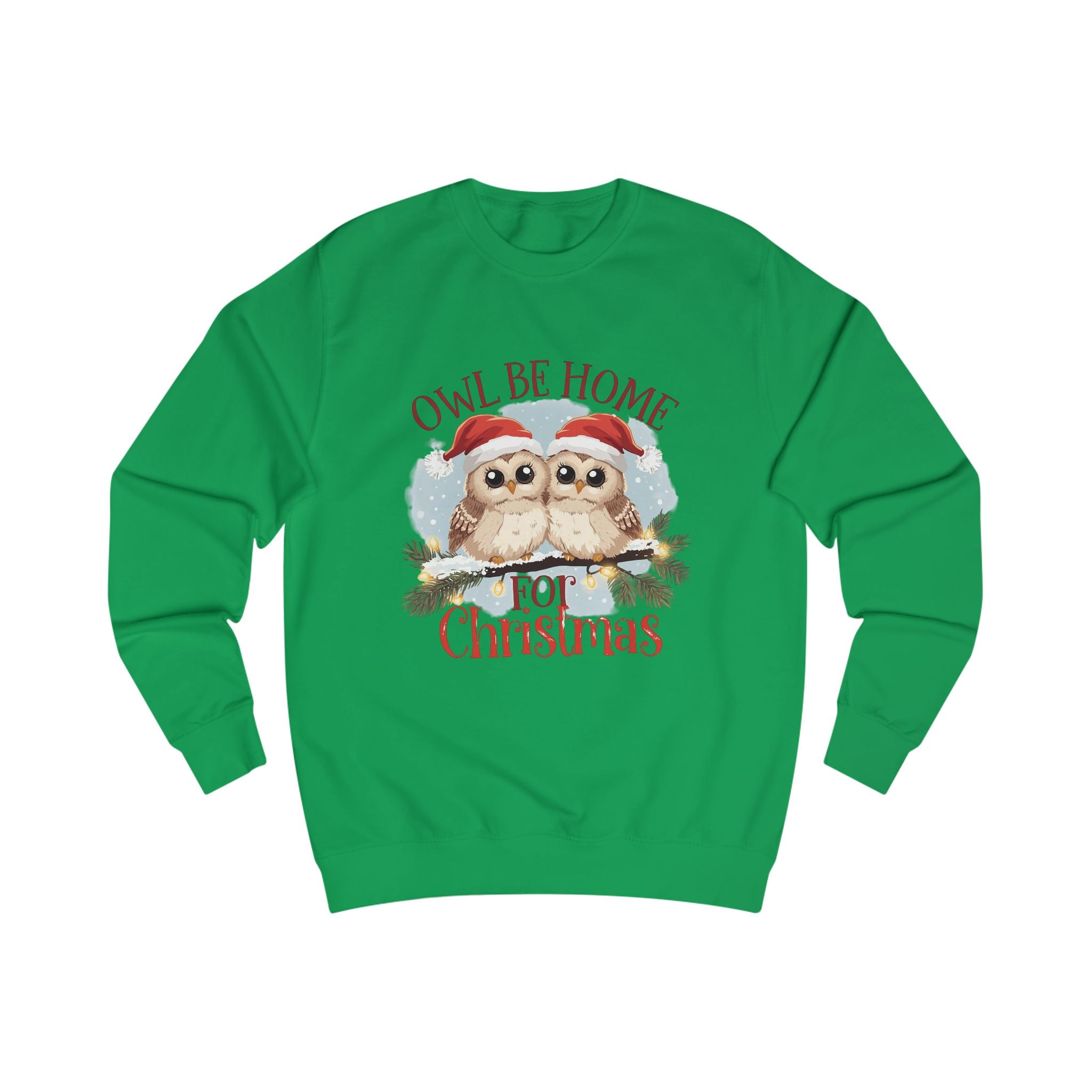 Christmas Owl Sweatshirt – "Owl Be Home for Christmas" Cozy Holiday Pullover