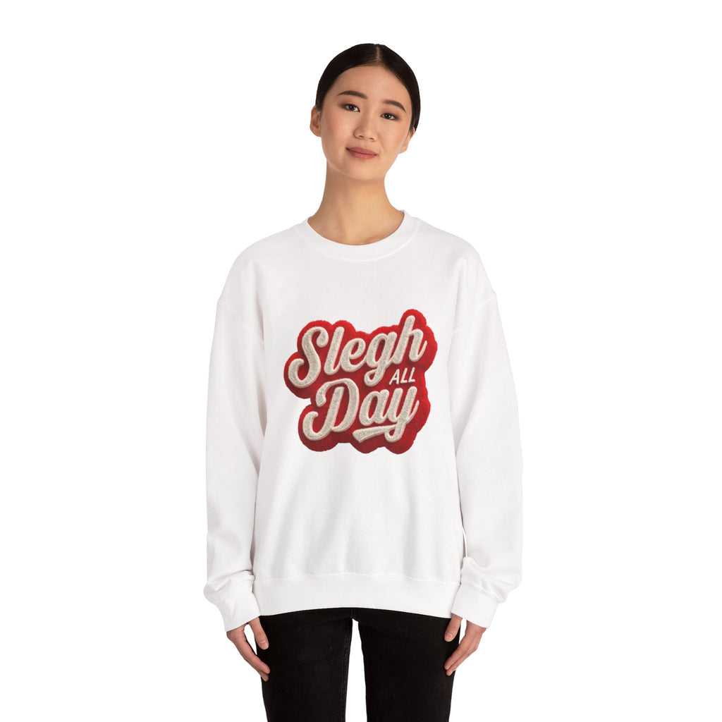 Sleigh All Day Crewneck Sweatshirt — Retro Holiday Christmas Pullover