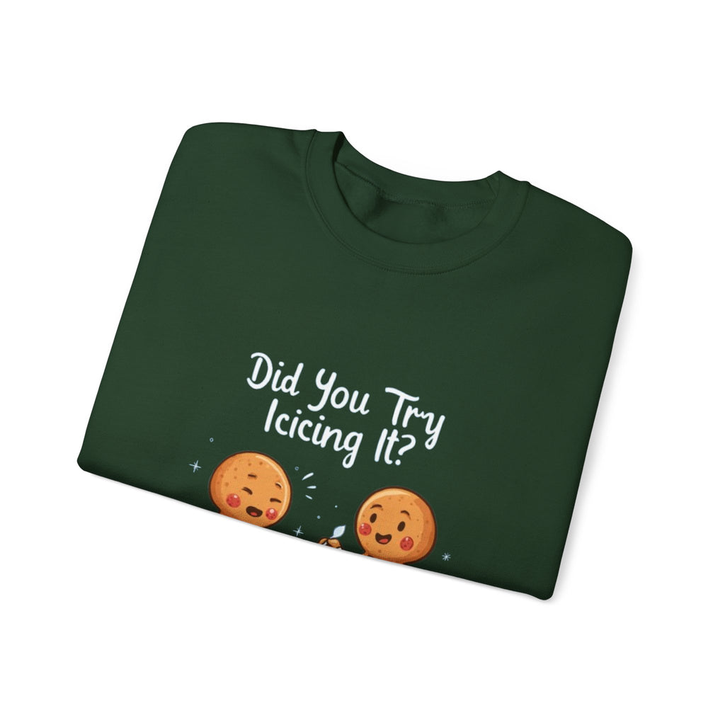 Gingerbread Friends "Did You Try Icing It?" Crewneck Sweatshirt