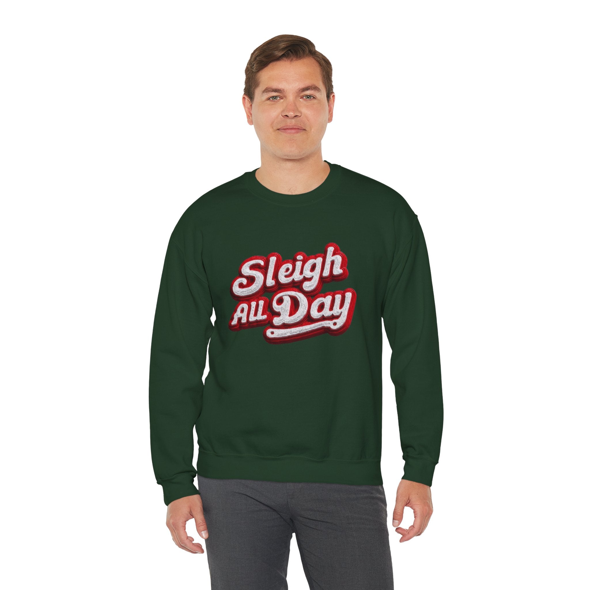Sleigh All Day Crewneck Sweatshirt — Retro Holiday Christmas Pullover