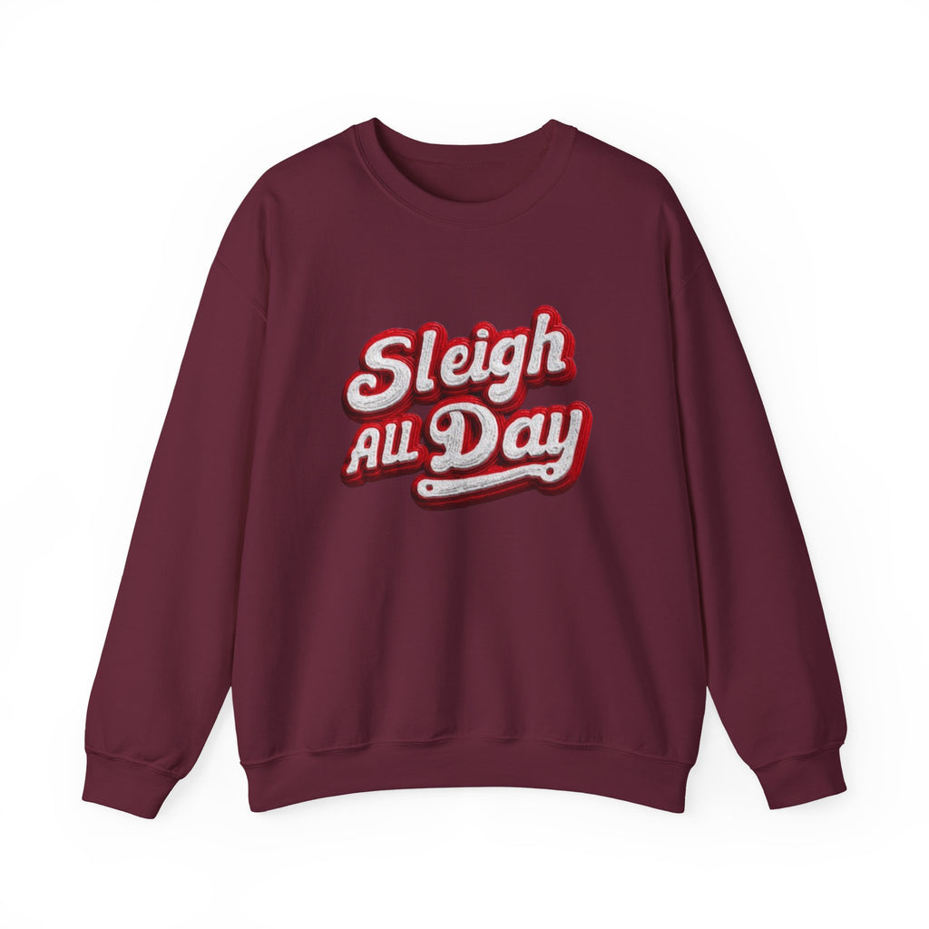 Sleigh All Day Crewneck Sweatshirt — Retro Holiday Christmas Pullover