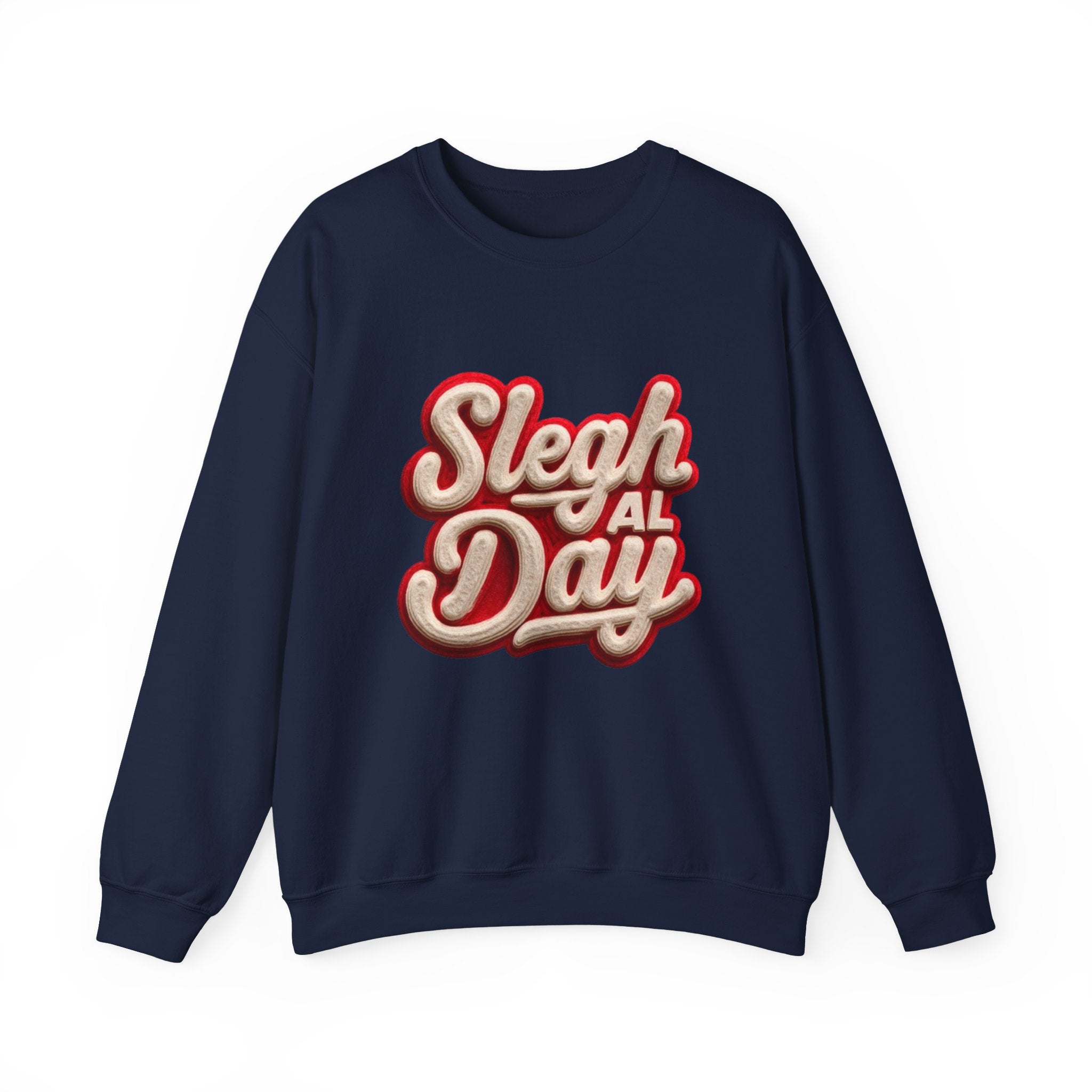Crewneck Sweatshirt – "Sleigh All Day" Retro Christmas Holiday Pullover