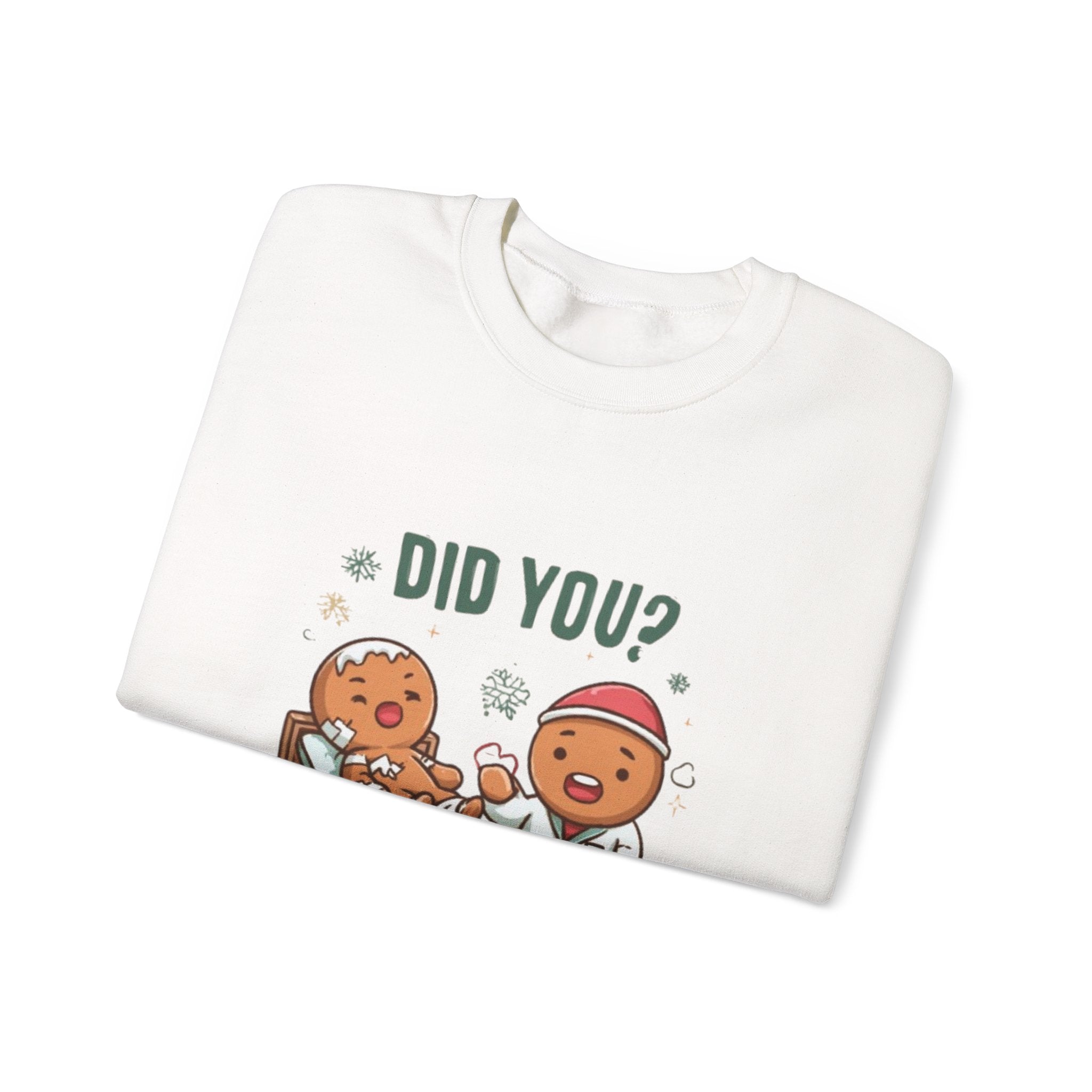 Christmas Gingerbread Sweatshirt - "Did You? I Cring It" Holiday Pullover