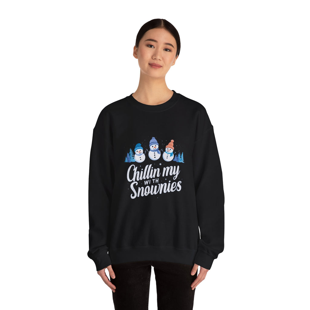 Crewneck Sweatshirt — "Chillin' My With Snowmies" Cute Snowman Holiday Pullover