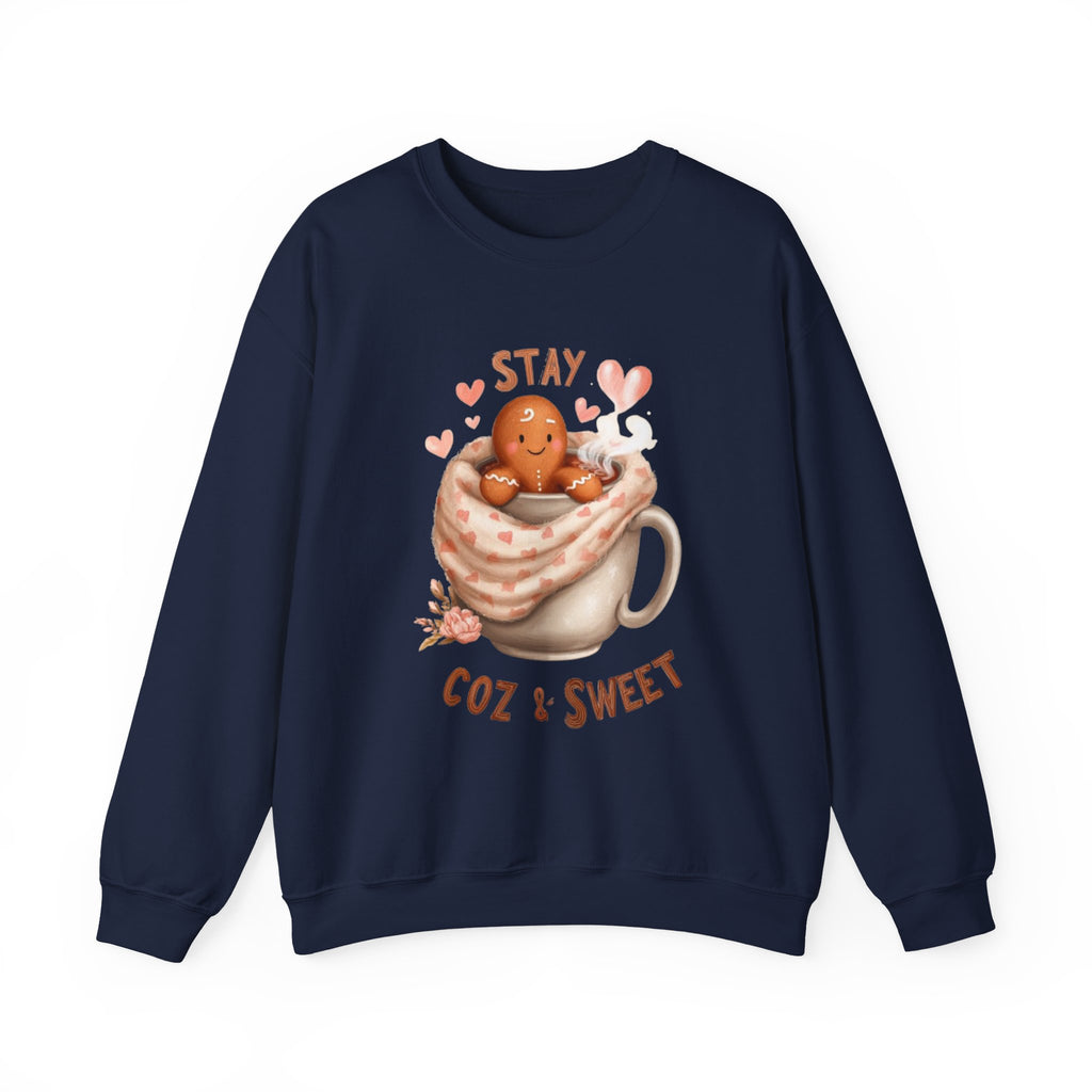 Sweatshirt — "Stay Coz & Sweet" Hot Cocoa Gingerbread Crewneck