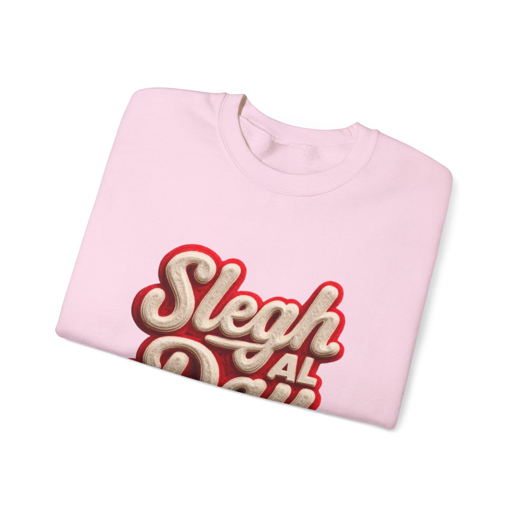 Crewneck Sweatshirt – "Sleigh All Day" Retro Christmas Holiday Pullover