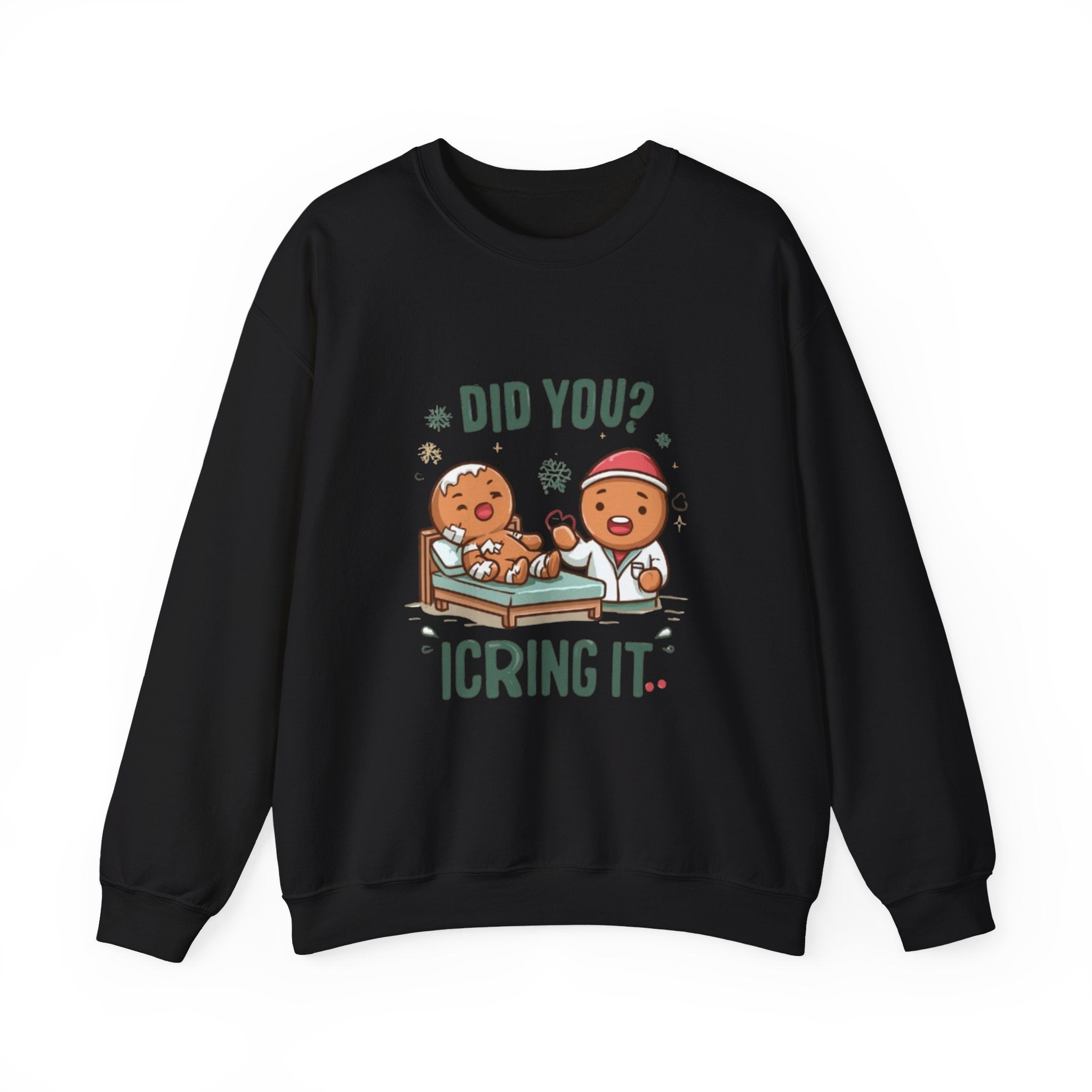 Christmas Gingerbread Sweatshirt - "Did You? I Cring It" Holiday Pullover