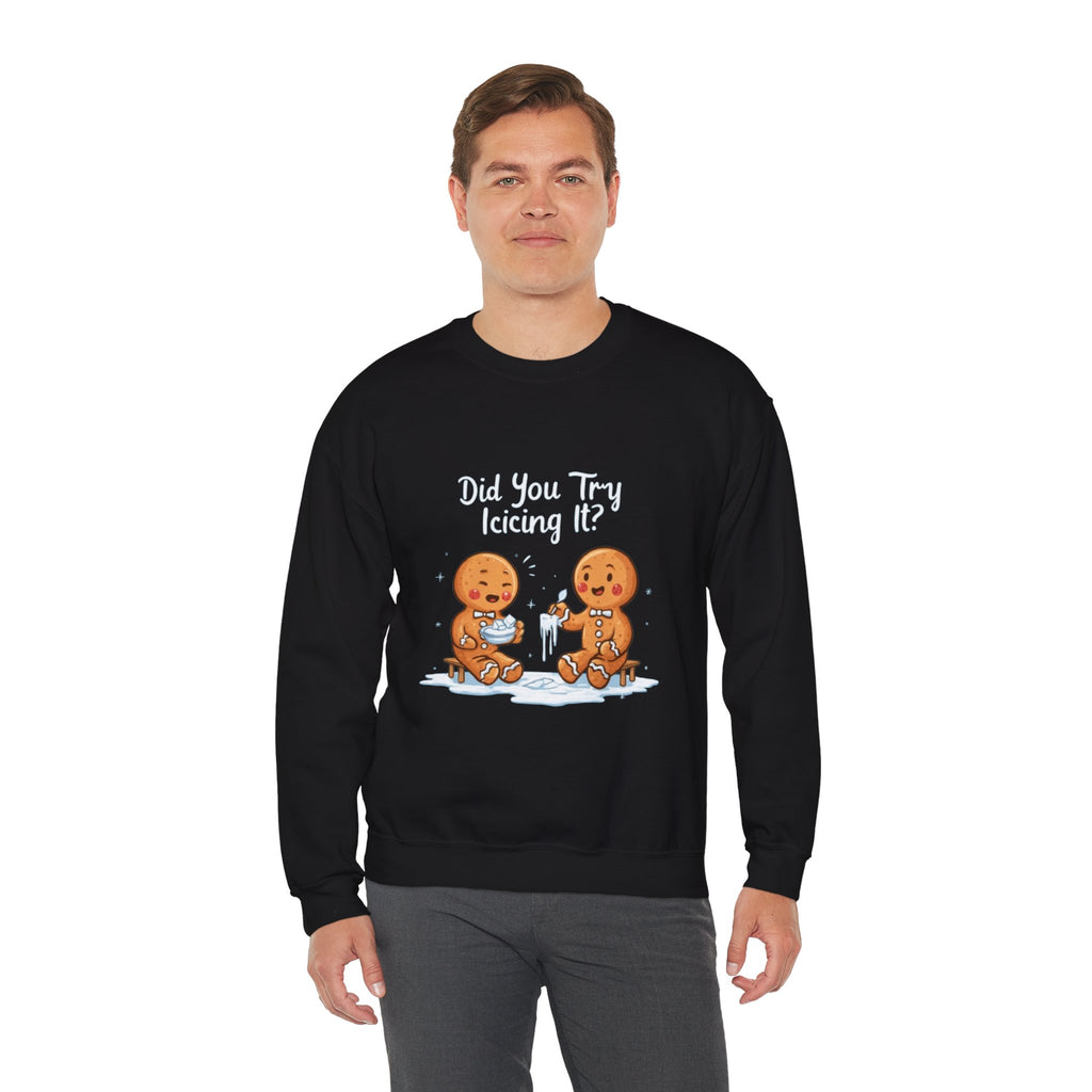 Gingerbread Friends "Did You Try Icing It?" Crewneck Sweatshirt
