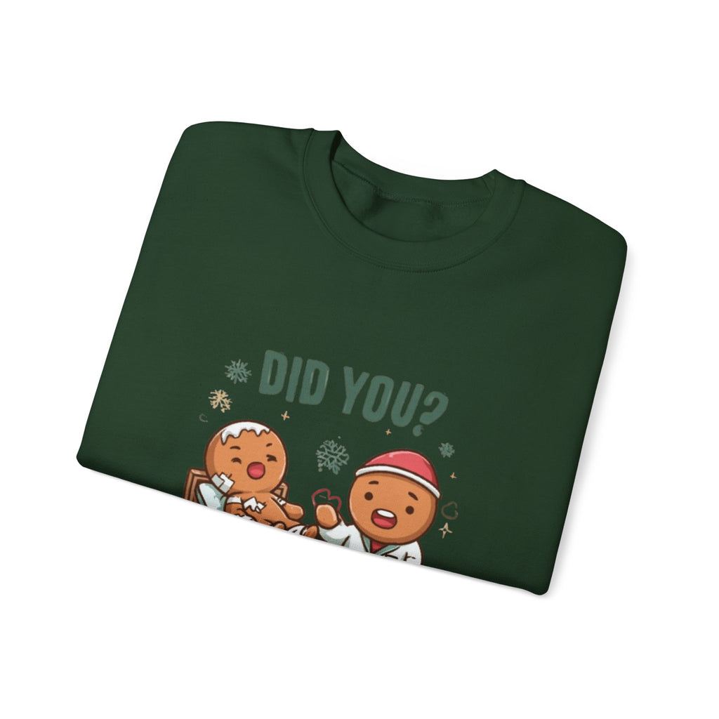 Christmas Gingerbread Sweatshirt - "Did You? I Cring It" Holiday Pullover