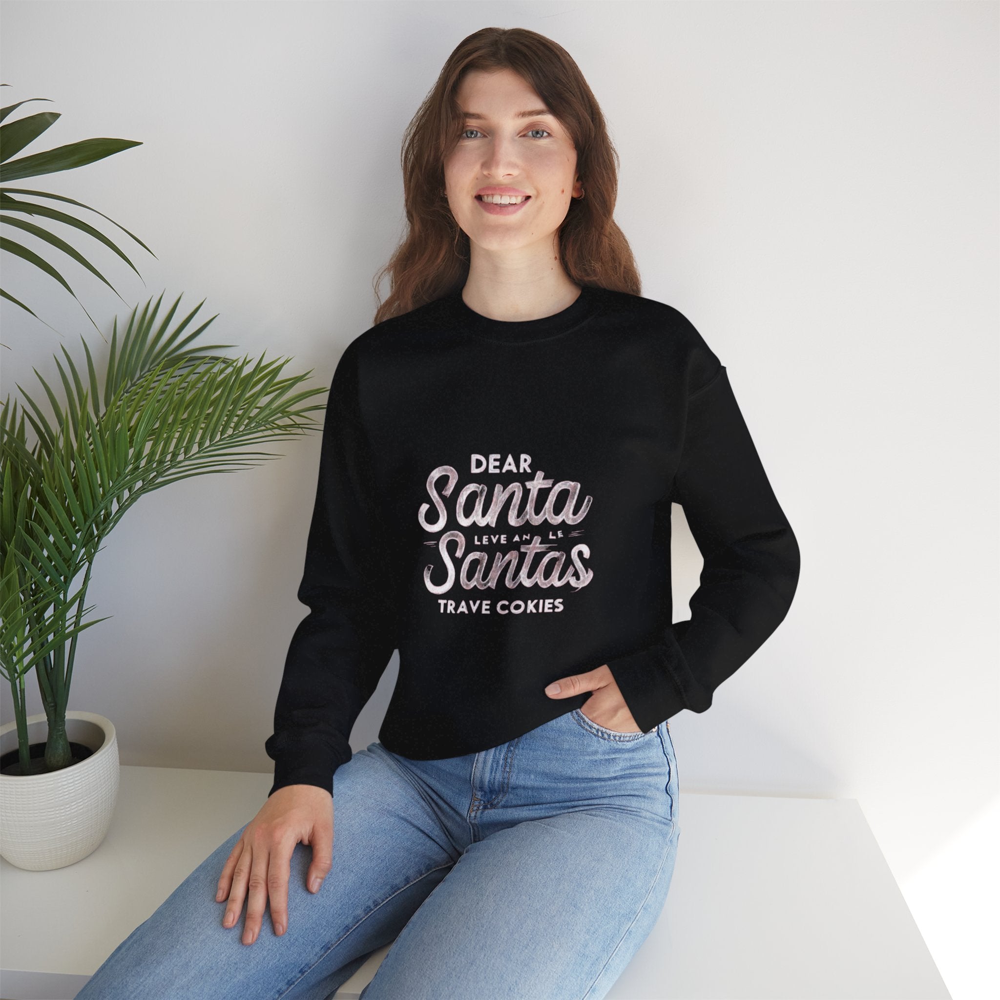 Christmas Sweatshirt — "Dear Santa Leave All the Santas Travel Cookies" Holiday Crewneck