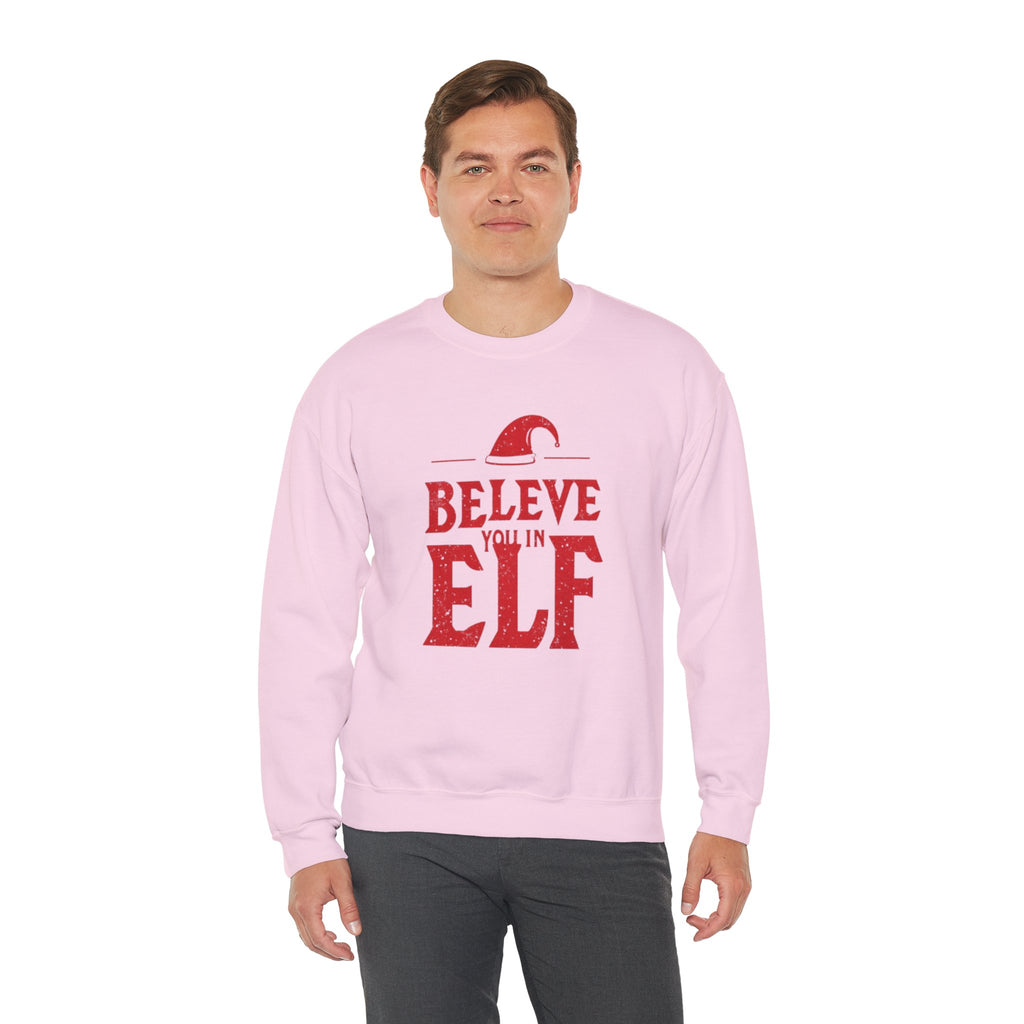 Believe You In Elf Sweatshirt — Christmas Elf Holiday Crewneck