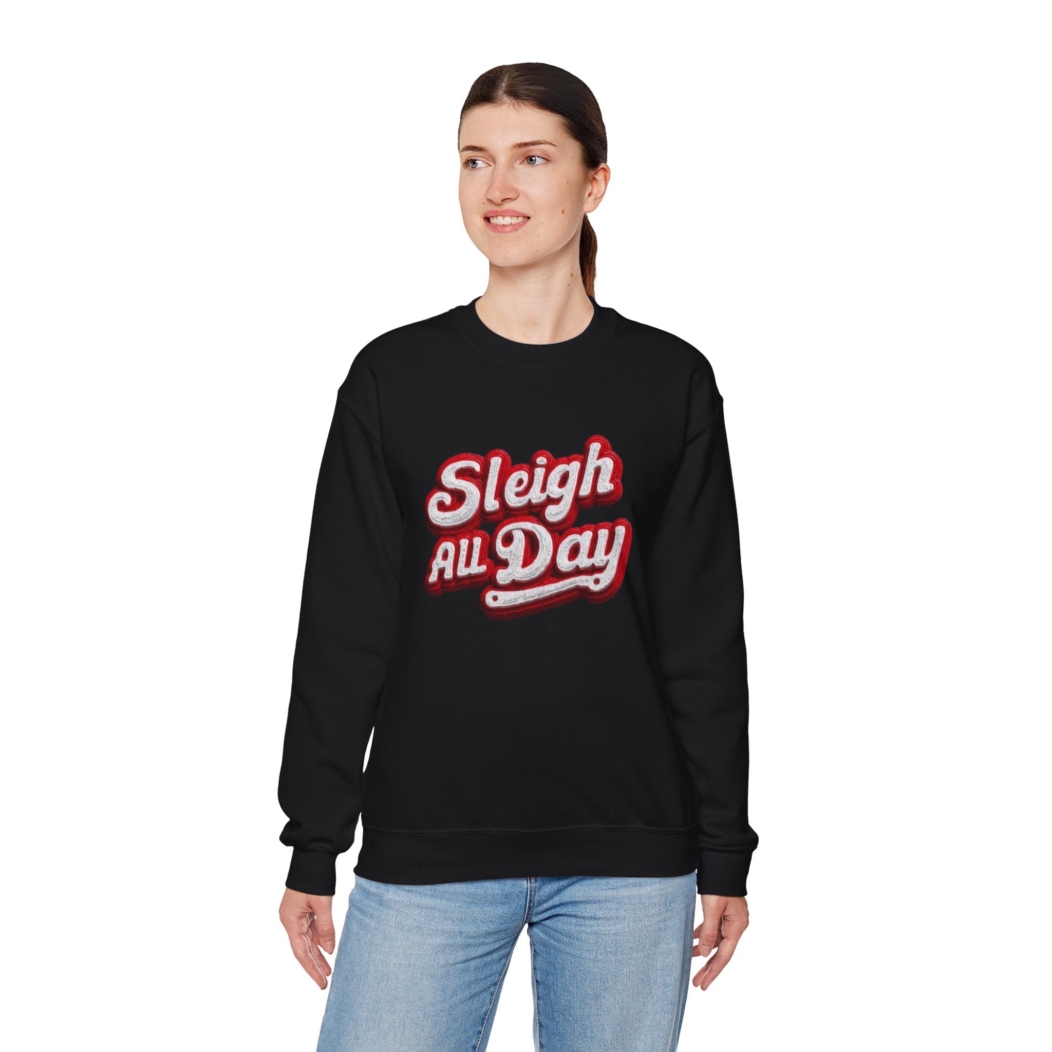 Sleigh All Day Crewneck Sweatshirt — Retro Holiday Christmas Pullover