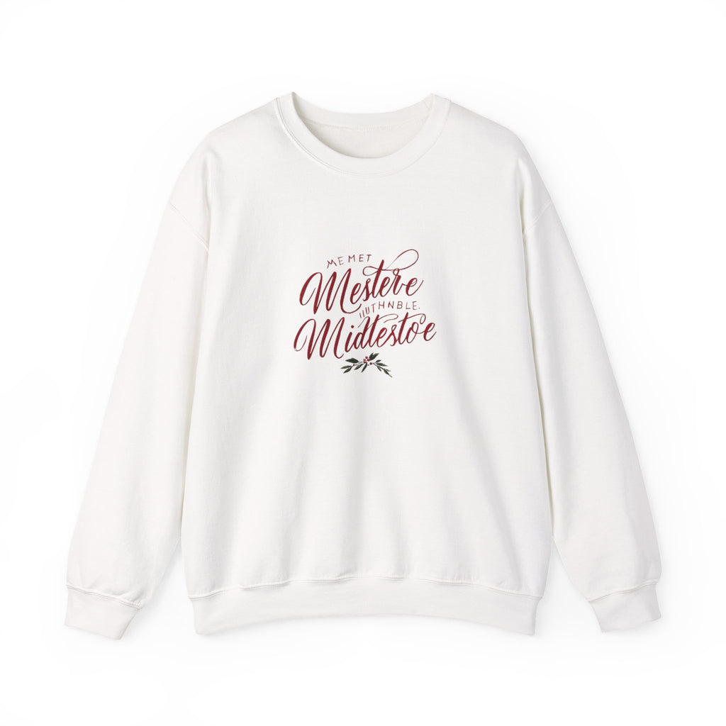 Crewneck Sweatshirt — 'Pet Me? I’m the Meister/Midlestoe' Script Design