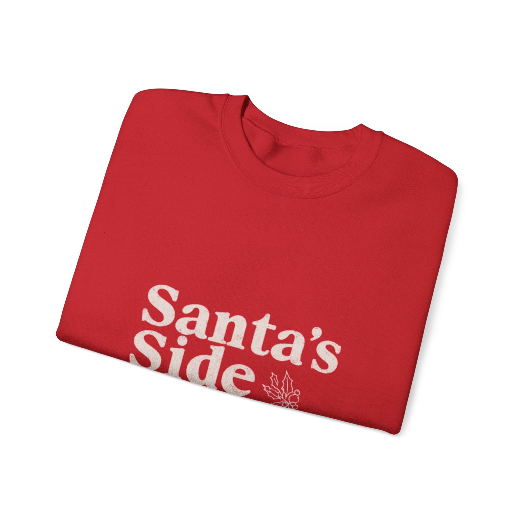 Crewneck Sweatshirt — "Santa's Side Chick" Holiday Graphic Pullover