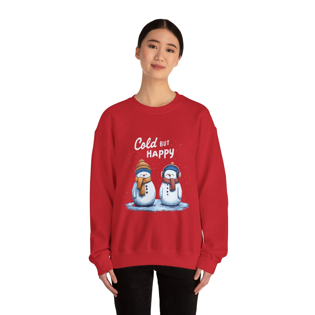 Crewneck Sweatshirt — "Cold But Happy" Snowman Holiday Pullover