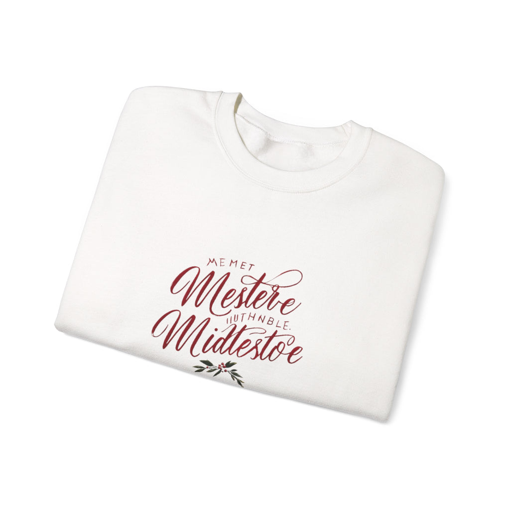 Crewneck Sweatshirt — 'Pet Me? I’m the Meister/Midlestoe' Script Design