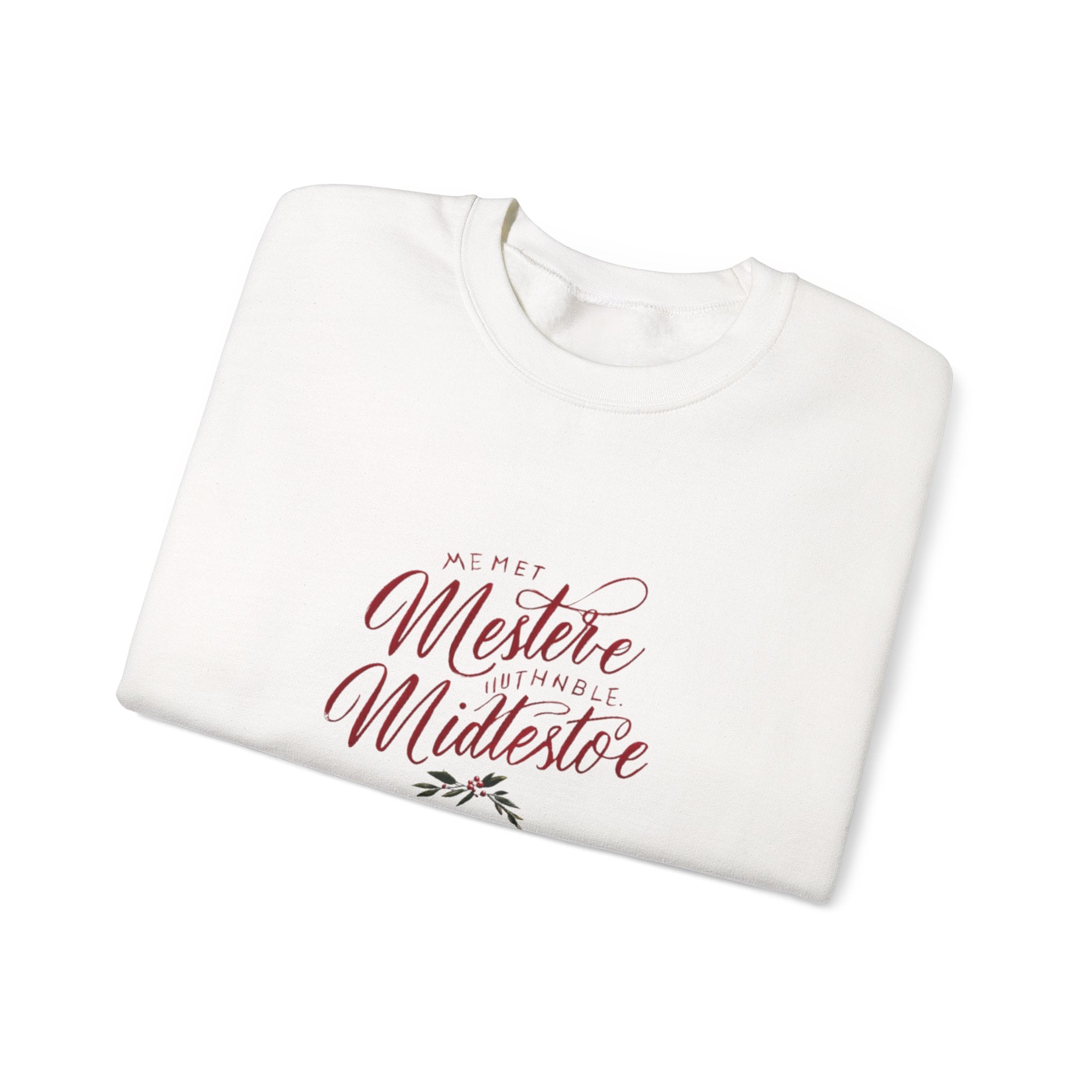 Crewneck Sweatshirt — 'Pet Me? I’m the Meister/Midlestoe' Script Design