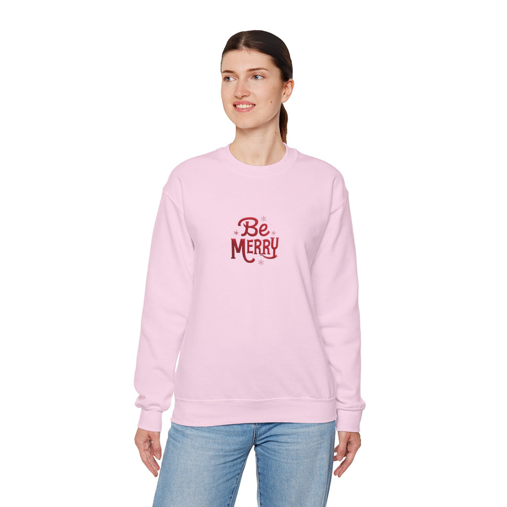 Be Merry Crewneck Sweatshirt — Holiday Cozy Christmas Sweater