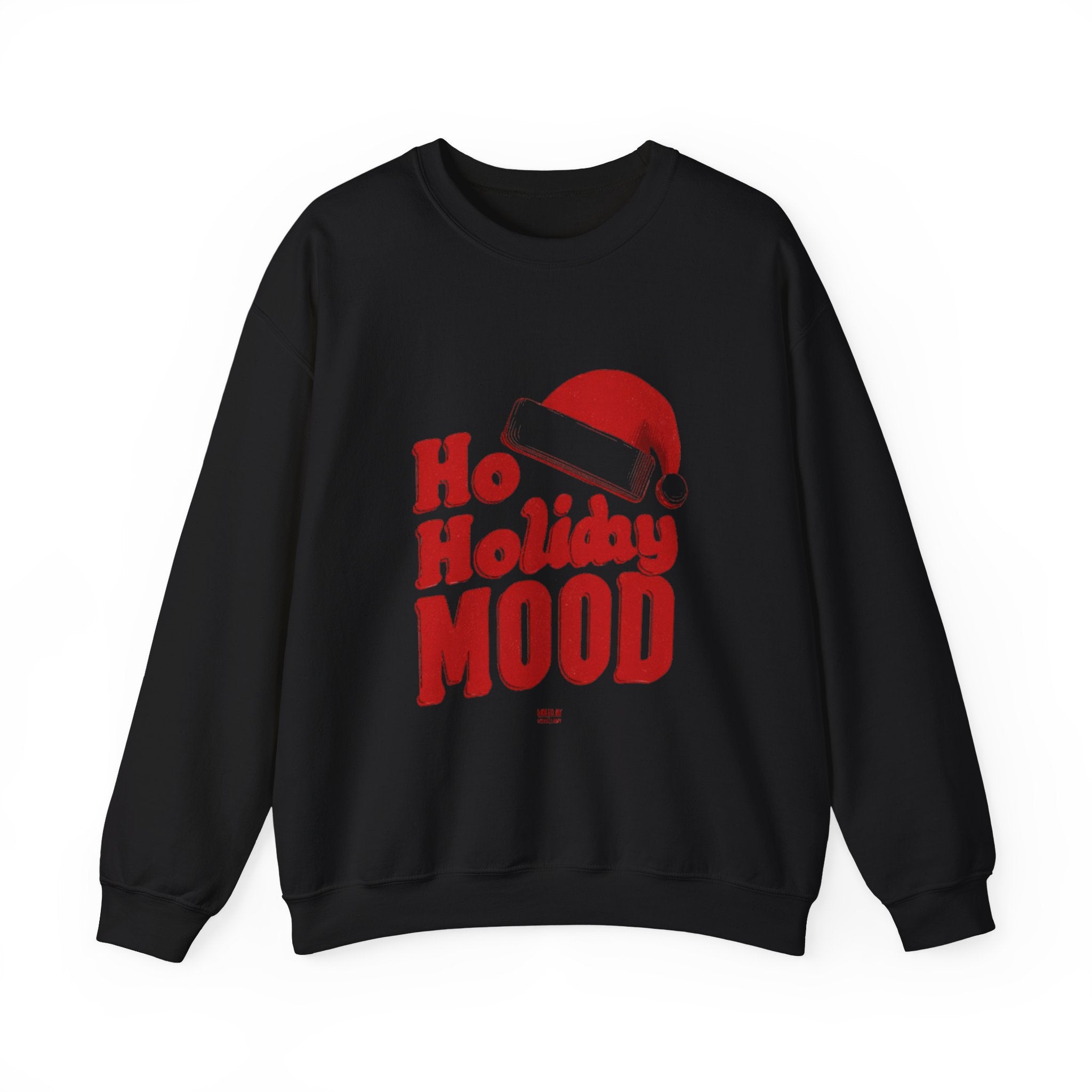 Holiday Mood Sweatshirt — 'Ho Holiday Mood' Christmas Crewneck