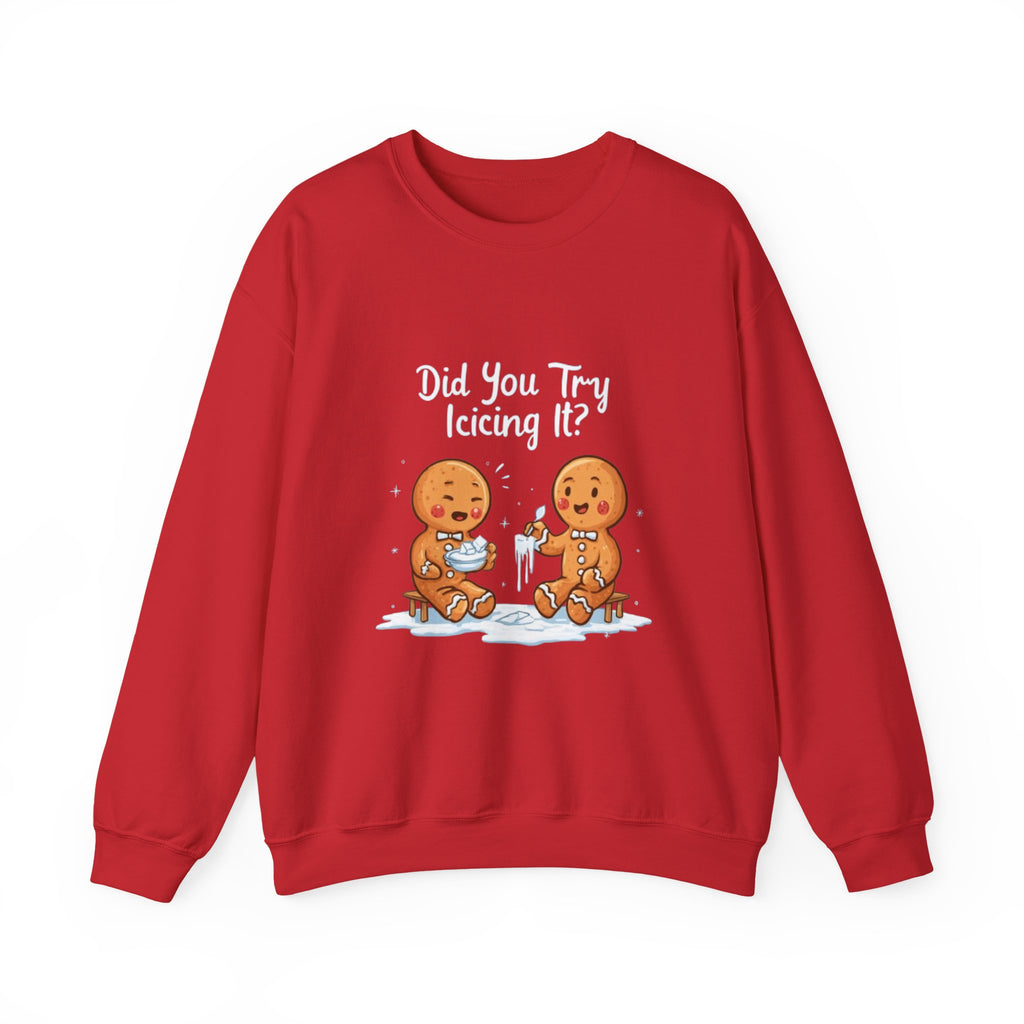 Gingerbread Friends "Did You Try Icing It?" Crewneck Sweatshirt