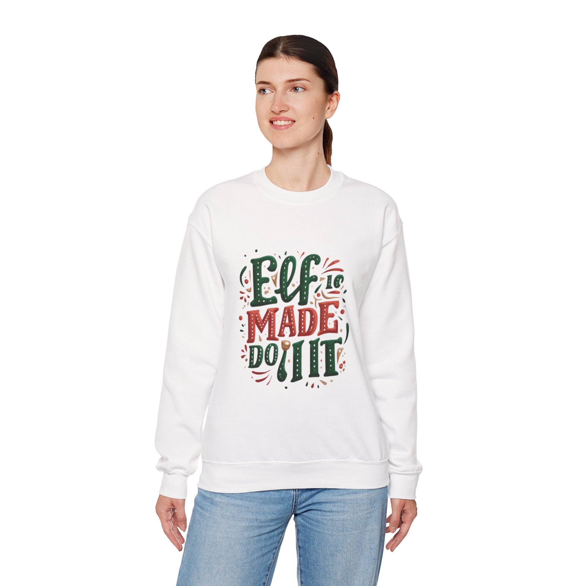 Elf Made Do It Sweatshirt — Funny Christmas Crewneck Holiday Sweater