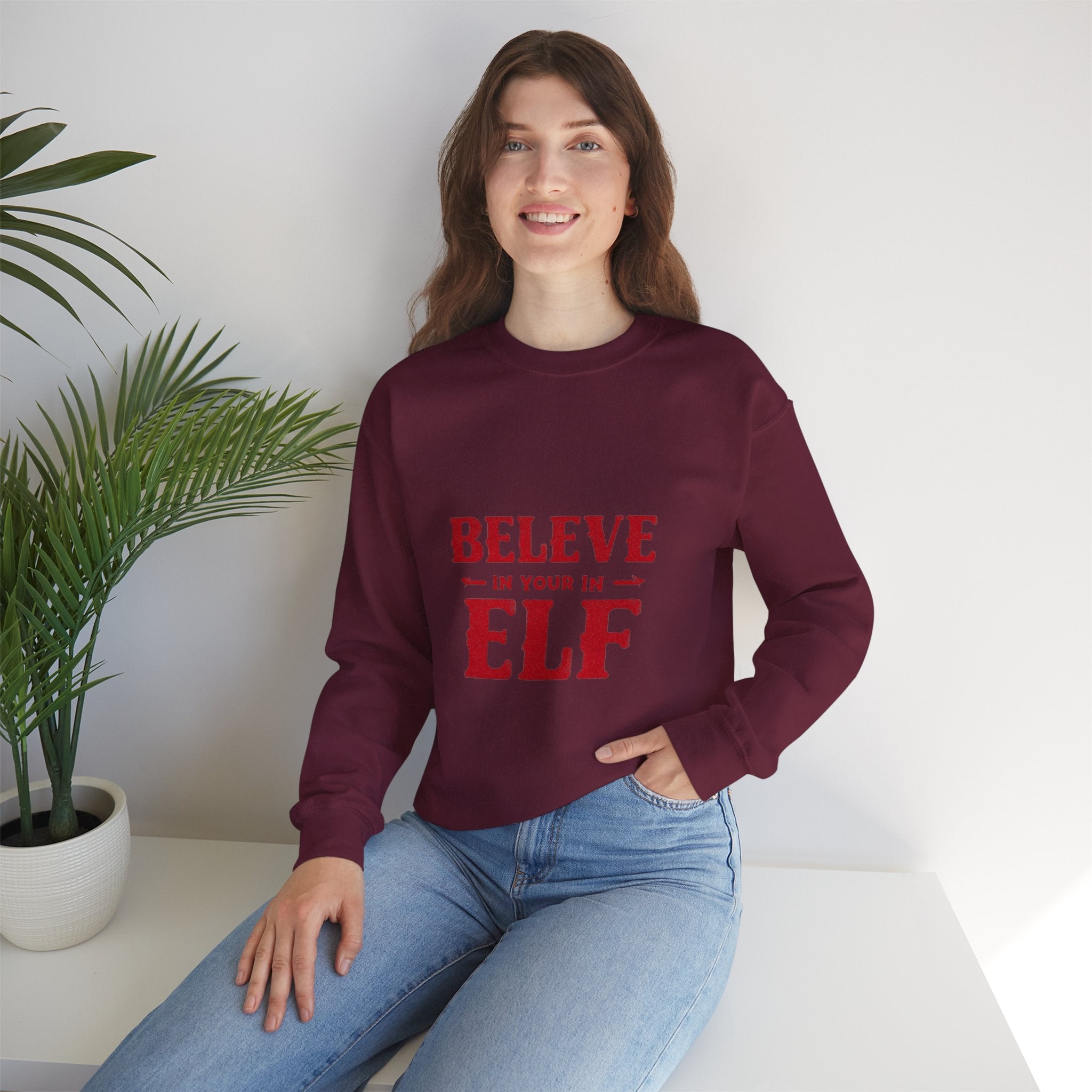 Believe in Your Elf Crewneck Sweatshirt — Funny Christmas Holiday Sweatshirt