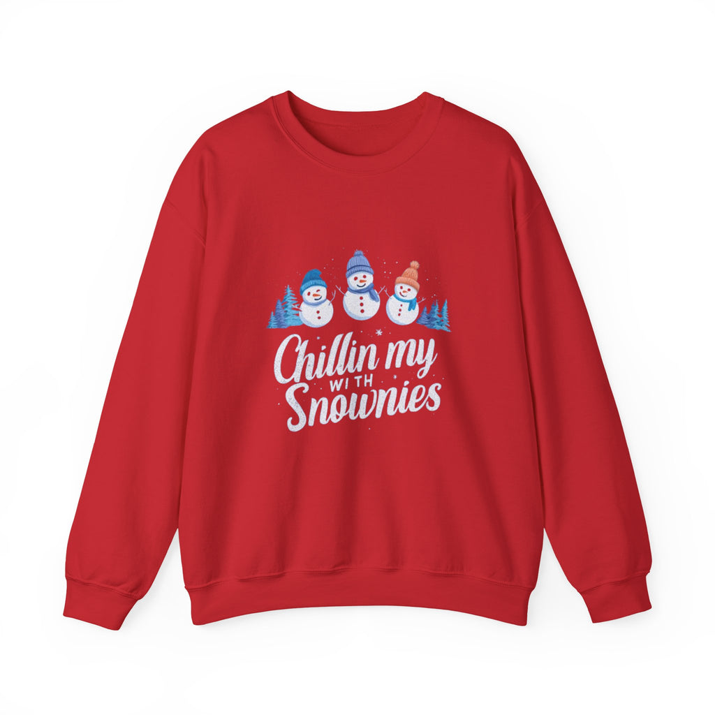 Crewneck Sweatshirt — "Chillin' My With Snowmies" Cute Snowman Holiday Pullover