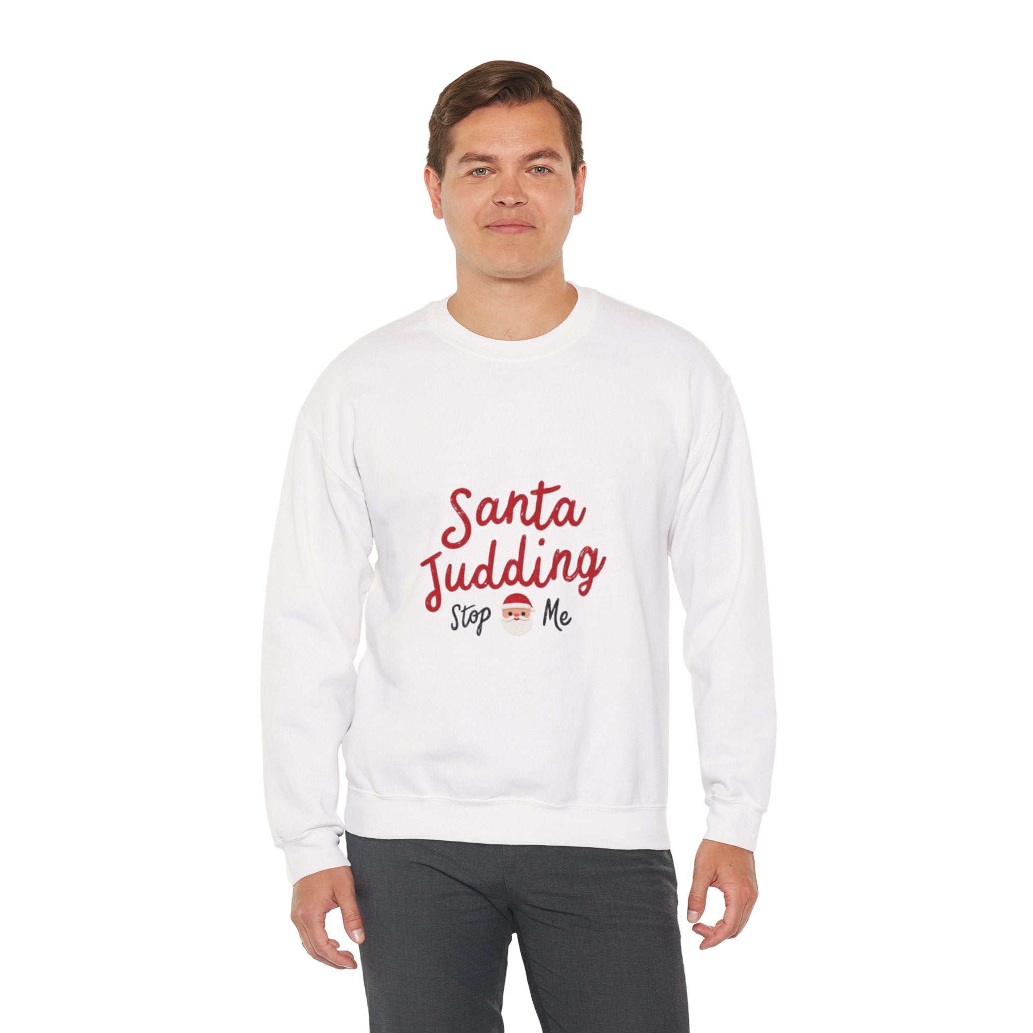 Santa Judging Crewneck Sweatshirt — Funny Christmas Holiday Sweatshirt ("Santa Judging, Stop Me")