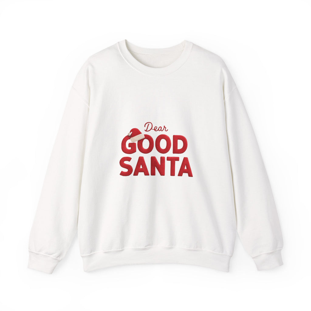 Dear Good Santa Christmas Sweatshirt